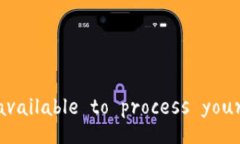 No data available to process your request.